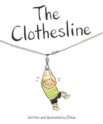 The Clothesline - Orbie, and Li, Karen (Translated by)