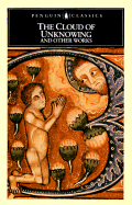 The Cloud of Unknowing and Other Works