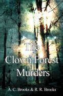 The Clown Forest Murders