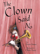 The Clown Said No