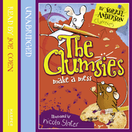 The Clumsies Make A Mess