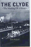 The Clyde: The Making of a River