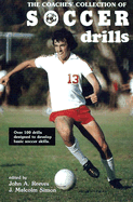 The Coaches Collection of Soccer Drills
