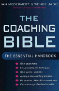The Coaching Bible: The Essential Handbook