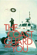 The Coast Guard and You