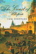 The Coast of Utopia: Voyage, Shipwreck, Salvage