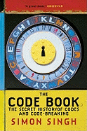 The Code Book: The Secret History of Codes and Code-breaking