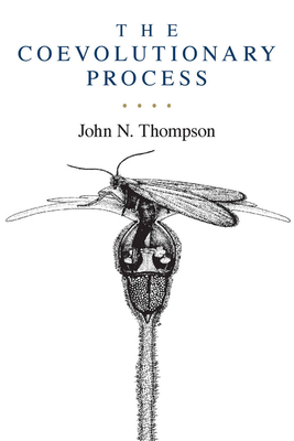 The Coevolutionary Process - Thompson, John N