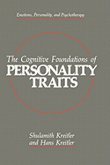 The Cognitive Foundations of Personality Traits