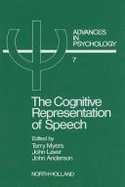 The Cognitive Representation of Speech