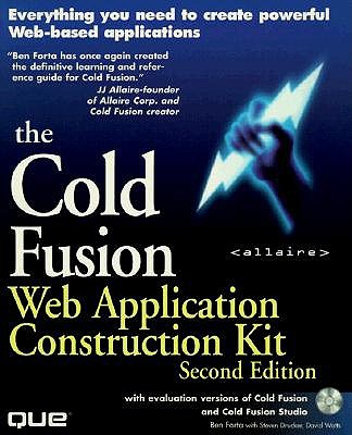 The Cold Fusion Web Application Construction Kit - Forta, Ben, and Crawford, David E, and Weiss, Nate