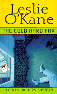 The Cold Hard Fax