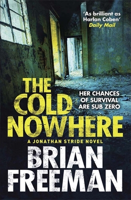 The Cold Nowhere - Freeman, Brian