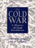 The Cold War: A History Through Documents