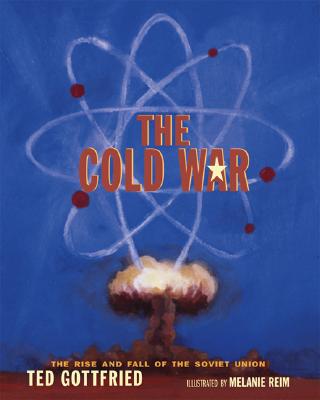 The Cold War - Gottfried, Ted
