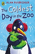 The Coldest Day in the Zoo