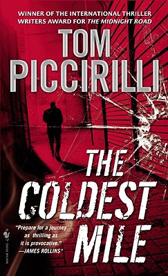 The Coldest Mile - Piccirilli, Tom