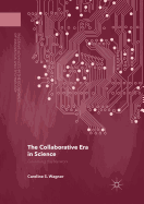 The Collaborative Era in Science: Governing the Network