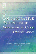 The Collaborative Partnership Approach to Care: A Delicate Balance
