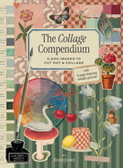 The Collage Compendium: 2,000 Images to Cut Out & Collage