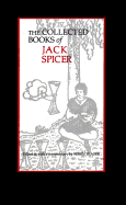 The Collected Books of Jack Spicer