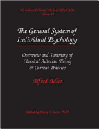 The Collected Clinical Works of Alfred Adler