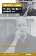 The Collected Essays and Criticism, Volume 1: Perceptions and Judgments, 1939-1944
