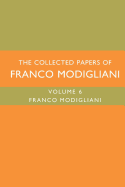 The Collected Papers of Franco Modigliani