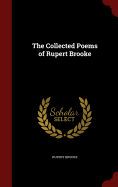 The Collected Poems of Rupert Brooke
