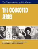 The Collected Series: Five Approaches to Acting