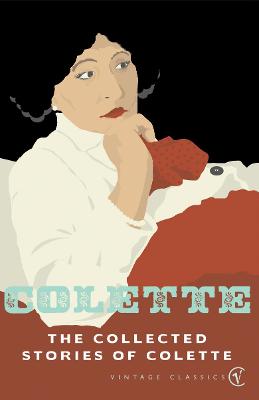 The Collected Stories Of Colette - Colette