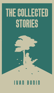 The Collected Stories of Ivan Bunin