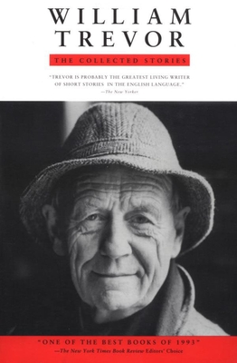The Collected Stories - Trevor, William