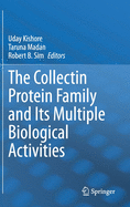 The Collectin Protein Family and Its Multiple Biological Activities