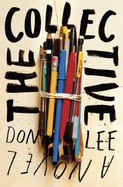 The Collective: A Novel