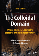 The Colloidal Domain: Where Physics, Chemistry, Biology, and Technology Meet
