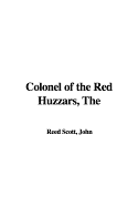 The Colonel of the Red Huzzars