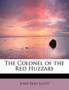 The Colonel of the Red Huzzars