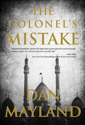 The Colonel's Mistake - Mayland, Dan