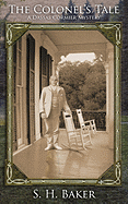 The Colonel's Tale: A Dassas Cormier Mystery