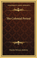 The Colonial Period