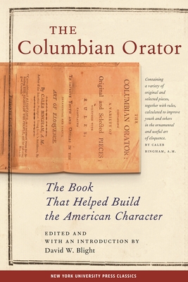 The Columbian Orator - Blight, David W (Editor)