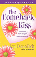 The Comeback Kiss