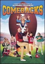 The Comebacks