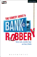 The Comedy About a Bank Robbery