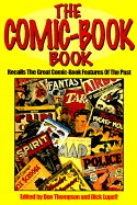 The Comic-Book Book - Thompson, Don, Ms. (Editor), and Lupoff, Dick (Editor)