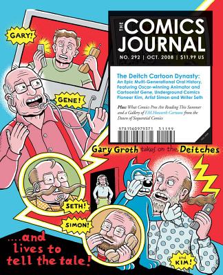 The Comics Journal, No. 292 - Dean, Michael (Editor), and Valenti, Kristy (Editor), and Groth, Gary (Editor)