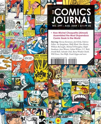 The Comics Journal, No. 299 - Dean, Michael (Editor), and Groth, Gary (Editor), and Valenti, Kristy (Editor)