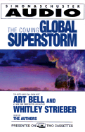 The Coming Global Superstorm