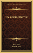 The Coming Harvest
